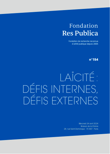 Actes du colloque de la Fondation Res Publica : "Laïcité : défis internes, défis externes"